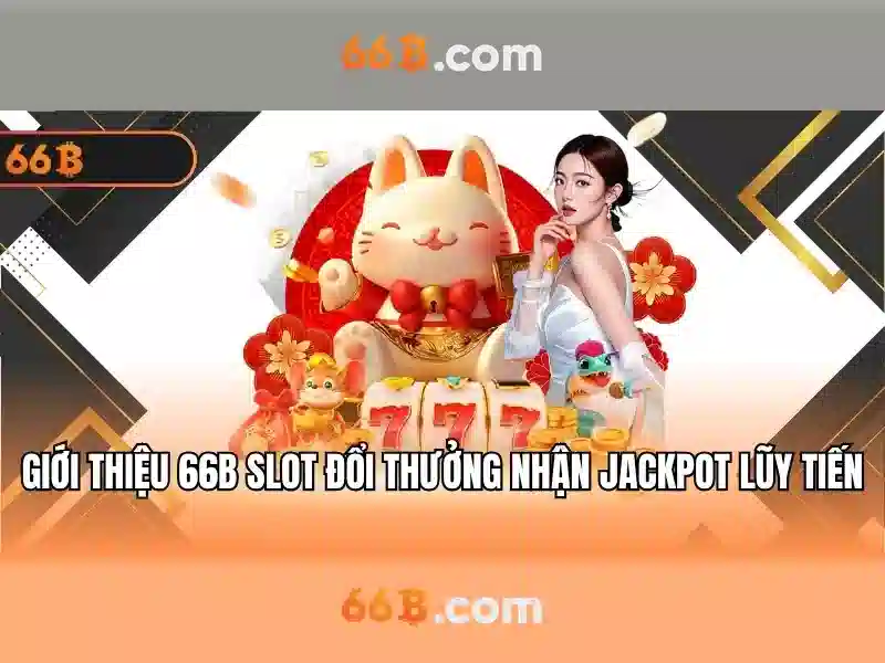  66b nhận thưởng - 66B